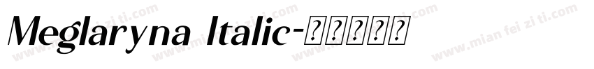 Meglaryna Italic字体转换